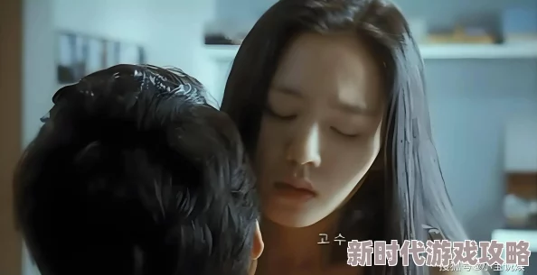 韩国伦理最新伦理据传主演因戏生情假戏真做引发网友热议