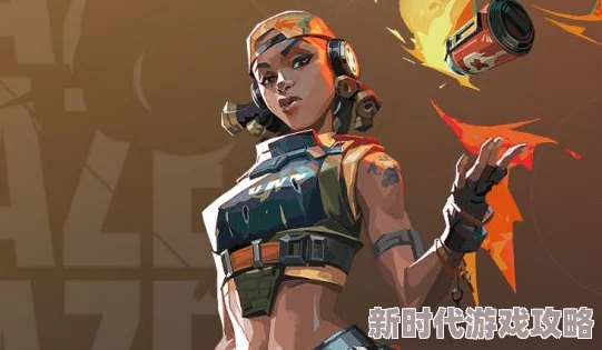2025热门游戏解析：无畏契约雷兹角色深度剖析及全角色介绍